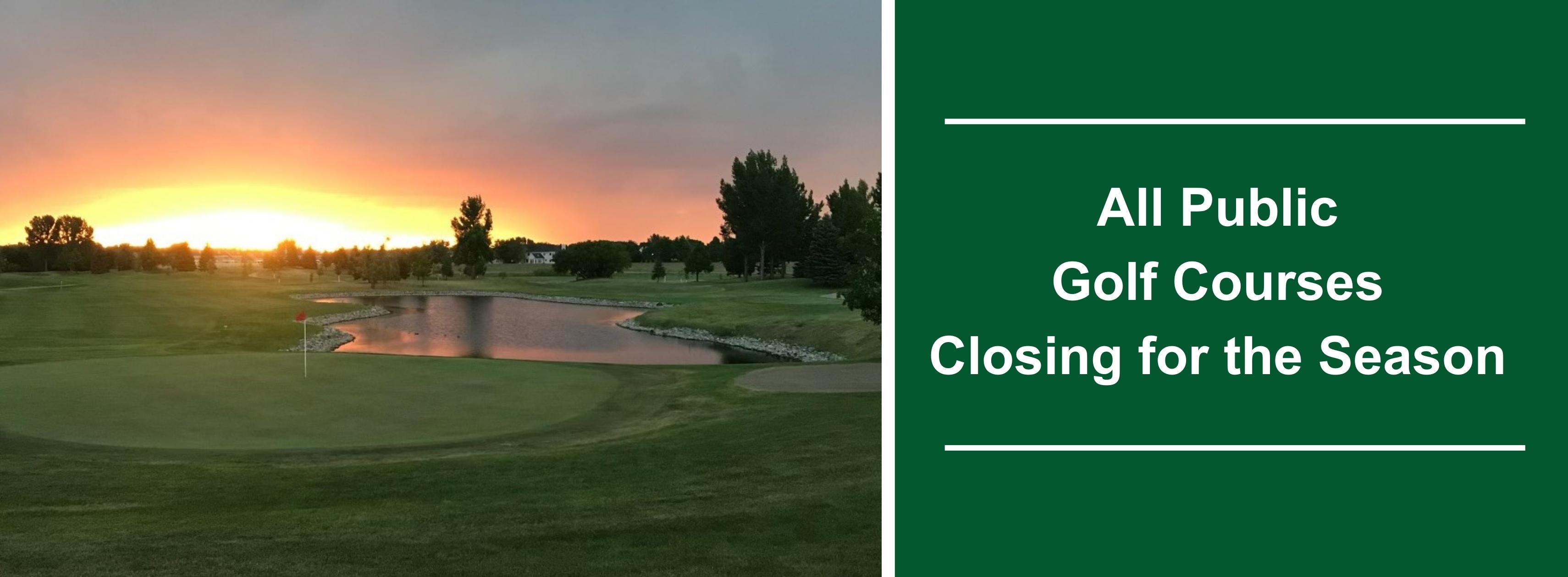 All Public Golf Courses Closing for the Season Fargo Parks